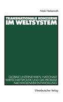 Transnationale Konzerne im Weltsystem