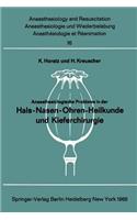 Anaesthesiologische Probleme in Der Hals-Nasen-Ohren-Heilkunde Und Kieferchirurgie