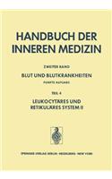 Leukocytares Und Retikulares System II