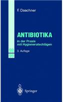 Antibiotika in Der Praxis Mit Hygieneratschl Gen