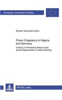 Prison Chaplaincy in Nigeria and in Germany
