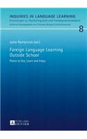 Foreign Language Learning Outside School