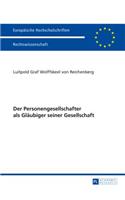 Der Personengesellschafter ALS Glaeubiger Seiner Gesellschaft