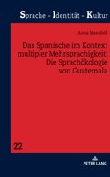 Spanische im Kontext multipler Mehrsprachigkeit