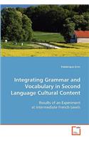 Integrating Grammar and Vocabulary in Second Language Cultural Content