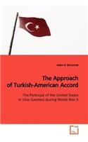 Approach of Turkish-American Accord