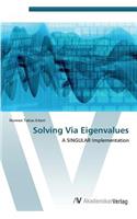 Solving Via Eigenvalues