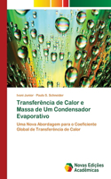 Transferência de Calor e Massa de Um Condensador Evaporativo