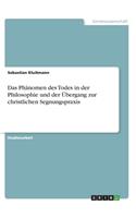 Phänomen des Todes in der Philosophie und der Übergang zur christlichen Segnungspraxis