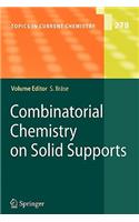 Combinatorial Chemistry on Solid Supports