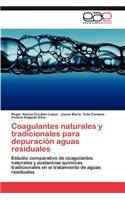 Coagulantes Naturales y Tradicionales Para Depuracion Aguas Residuales