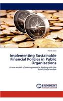 Implementing Sustainable Financial Policies in Public Organizations