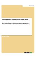 Boon or bane? Germany's energy policy