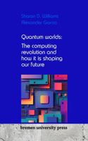 Quantum worlds