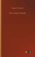 Cricket´s Friends