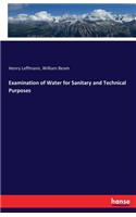 Examination of Water for Sanitary and Technical Purposes