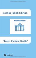 Deutschkrimi - Toter, Pariser Straße