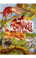 Sparkle the Wood Elf and the Oak tree