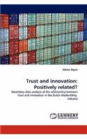 Trust and innovation: Positively related?(English)