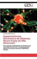 Implementacion Electronica de Sistemas Neuro-Fuzzy de Alta Dimension