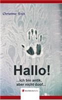 Hallo! ... Ich Bin Antik, Nicht Doof