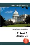 Robert E. Jones, Jr.: (English)