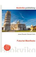 Futurist Manifesto