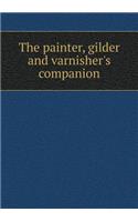 The Painter, Gilder and Varnisher's Companion