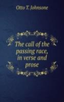THE CALL OF THE PASSING RACE IN VERSE A