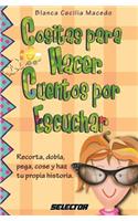 Cositas Para Hacer, Cuentos Por Escuchar