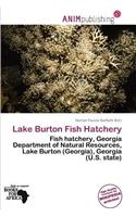 Lake Burton Fish Hatchery: (English)