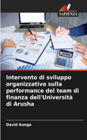 Intervento di sviluppo organizzativo sulla performance del team di finanza dell'Università di Arusha
