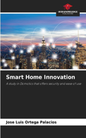 Smart Home Innovation