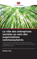 Le rôle des entreprises sociales au sein des organisations communautaires