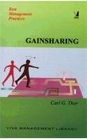 Gainsharing (Creating And Sharing Success)