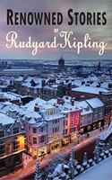 Renowned Stories of Rudyard Kipling