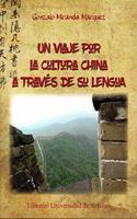 Un viaje por la cultura china a traves de su lengua