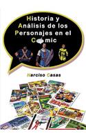 Historia y Análisis de los Personajes en el Cómic