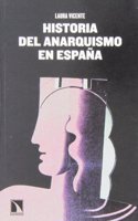 Historia del anarquismo en Espana: Utopia y realidad
