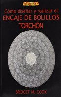 COMO DISENAR Y REALIZAR EL ENCAJE DE BOLILLOS TORCHON