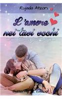 L'amore nei tuoi occhi
