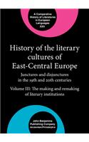 History of the Literary Cultures of East-Central Europe