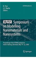 Iutam Symposium on Modelling Nanomaterials and Nanosystems