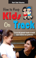 How to Keep Kids on Track