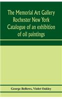 Memorial Art Gallery Rochester New York Catalogue of an exhibition of oil paintings