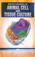 Encyclopaedia of Animal Cell and Tissue Culture