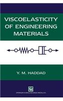 Viscoelasticity of Engineering Materials