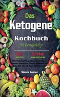 Das Ketogene Kochbuch fur Berufstatige