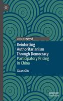 Reinforcing Authoritarianism Through Democracy