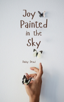 Joy Painted in the Sky